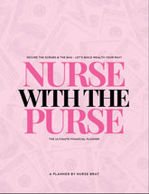 Nurse with the Purse: Monthly Financial Planner